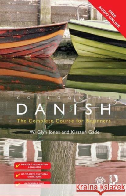 Colloquial Danish Gade Kirsten Jones W. Glyn 9781138957336 Taylor & Francis Ltd - książka
