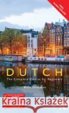 Colloquial Dutch: A Complete Language Course Donaldson, Bruce 9781138371583 Taylor and Francis