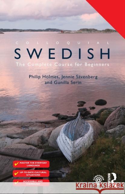 Colloquial Swedish: The Complete Course for Beginners Holmes Philip Savenberg Jennie Serin Gunilla 9781138907164 Taylor & Francis Ltd - książka