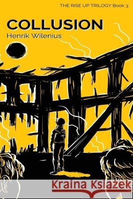 Collusion: A YA climate change thriller Henrik Wilenius 9789526516066 Henrik Wilenius - książka