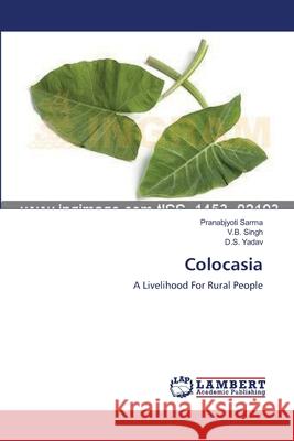 Colocasia Pranabjyoti Sarma V. B. Singh D. S. Yadav 9783659115653 LAP Lambert Academic Publishing - książka