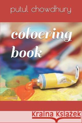coloering book Putul Chowdhury 9798440342804 Independently Published - książka