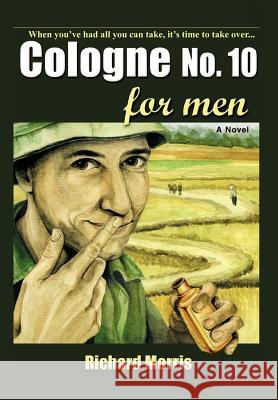 Cologne No. 10 For Men Morris, Richard 9780595679973 iUniverse - książka