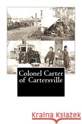 Colonel Carter of Cartersville Francis Hopkinson Smith E. W. Kemble Francis Hopkinson Smith 9781479274307 Createspace - książka
