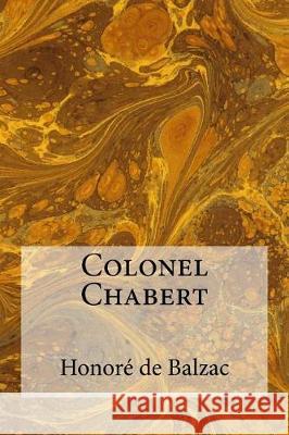 Colonel Chabert Honore De Balzac Ellen Marriage Clara Bell 9781975619831 Createspace Independent Publishing Platform - książka