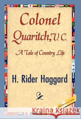 Colonel Quaritch H. Rider Haggard 9781421841632 1st World Library - książka