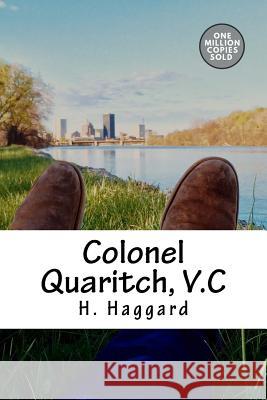 Colonel Quaritch, V.C H. Rider Haggard 9781718939400 Createspace Independent Publishing Platform - książka