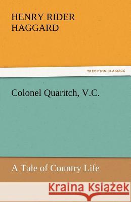 Colonel Quaritch, V.C.  9783842447004 tredition GmbH - książka