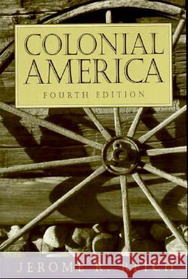 Colonial America Jerome R. Reich 9780137495733 Prentice Hall - książka