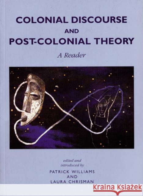 Colonial Discourse and Post-Colonial Theory : A Reader Laura Chrisman 9780745014913  - książka