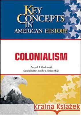 COLONIALISM Dwj Books 9781604132175 Chelsea House Publications - książka