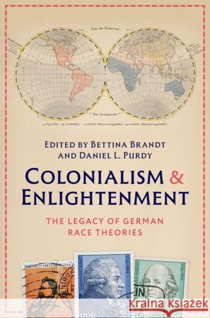 Colonialism and Enlightenment: The Legacy of German Race Theories Bettina Brandt Daniel L. Purdy 9780197785027 Oxford University Press - książka