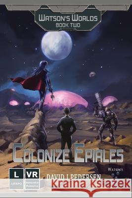 Colonize Epiales David J Pedersen Danielle Fine  9798218133641 Odysia Press - książka