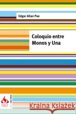 Coloquio entre Monos y Una: (low cost). Edición limitada Poe, Edgar Allan 9781516833276 Createspace - książka