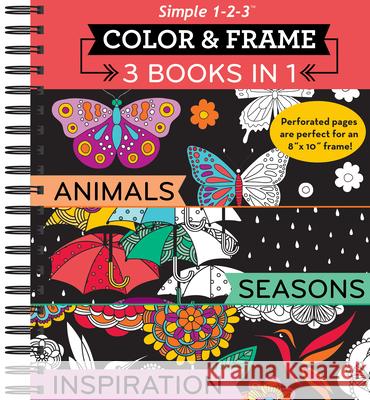 Color & Frame - 3 Books in 1 - Animals, Seasons, Inspiration (Adult Coloring Book) New Seasons 9781680222449 Publications International, Ltd. - książka