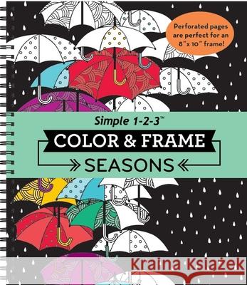 Color & Frame - Seasons (Adult Coloring Book) New Seasons 9781680221817 Publications International, Ltd. - książka