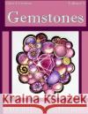 Color A Creation Gemstones: Volume 5 Rambo, Amanda Rose 9781978172456 Createspace Independent Publishing Platform