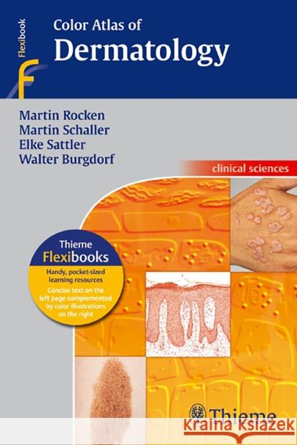 Color Atlas of Dermatology Martin Roecken 9783131323415  - książka