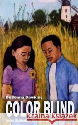 Color Blind Dubonna Dawkins Alisa Mbinakar 9780978976118 Empowerment Zone Publishing - książka