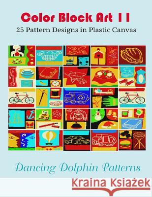 Color Block Art 11: 25 Pattern Designs in Plastic Canvas Dancing Dolphin Patterns 9781095490815 Independently Published - książka