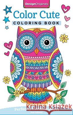 Color Cute Coloring Book: Perfectly Portable Pages Jess Volinski 9781497202382 Design Originals - książka