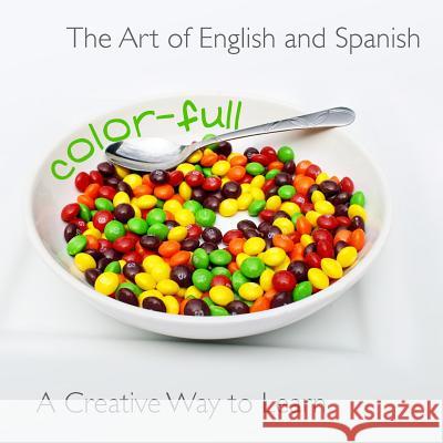 Color-Full Stacey Va 9781493609123 Createspace - książka