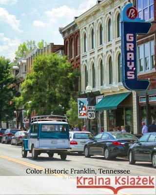 Color Historic Franklin, Tennessee Debbie Carrington Smartt 9781364969288 Blurb - książka