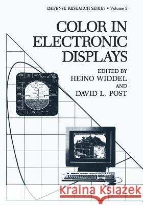 Color in Electronic Displays Heino Widdel David L. Post 9781475797565 Springer - książka