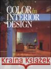 Color in Interior Design CL John Pile 9780070501652 McGraw-Hill Professional Publishing