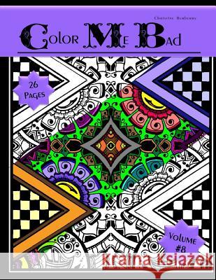 Color Me Bad Christine E. Burberry 9781544135199 Createspace Independent Publishing Platform - książka