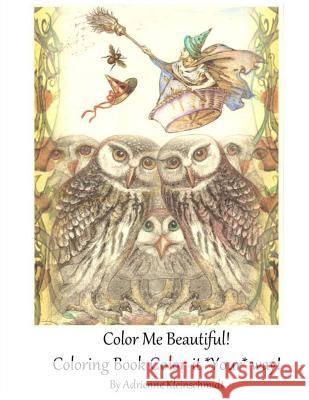Color Me Beautiful! Adrienne Kleinschmidt 9781535377324 Createspace Independent Publishing Platform - książka