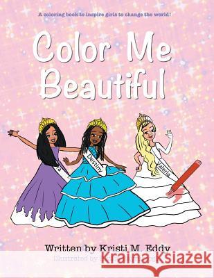Color Me Beautiful Kristi M. Eddy 9781949813050 Zamiz Press - książka