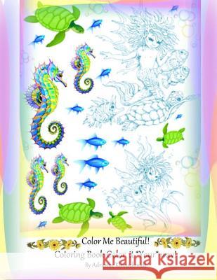 Color Me Beautiful 3! Adrienne Kleinschmidt 9781537495897 Createspace Independent Publishing Platform - książka