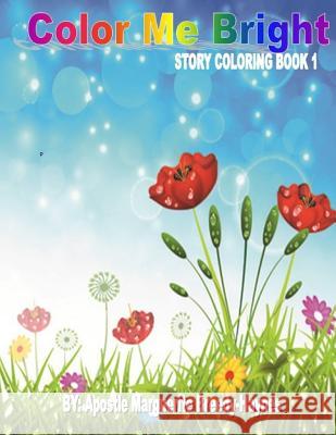 Color Me Bright Story Coloring Book 1 Marguerite Breedy-Haynes 9781798407158 Independently Published - książka