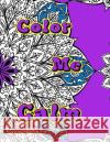 Color Me Calm Doodle Books 9781544878539 Createspace Independent Publishing Platform