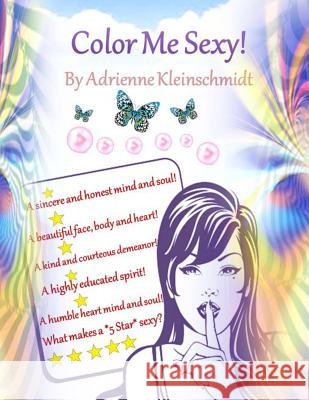 Color Me Sexy! Adrienne Kleinschmidt 9781542406413 Createspace Independent Publishing Platform - książka