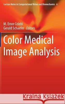 Color Medical Image Analysis M Emre Celebi 9789400753884  - książka