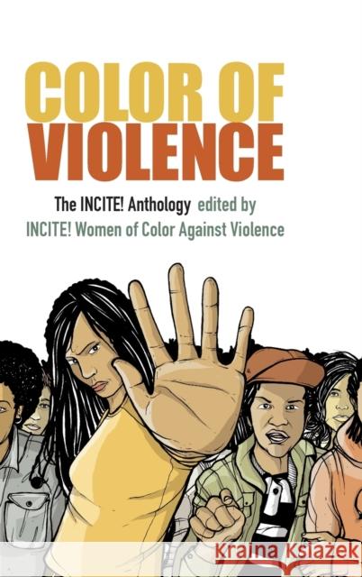 Color of Violence: The INCITE! Anthology Incite! Women of Color Against Violence 9780822363057 Duke University Press - książka