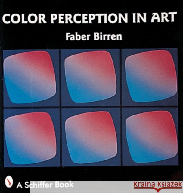 Color Perception in Art Faber Birren 9780887400643 Schiffer Publishing - książka