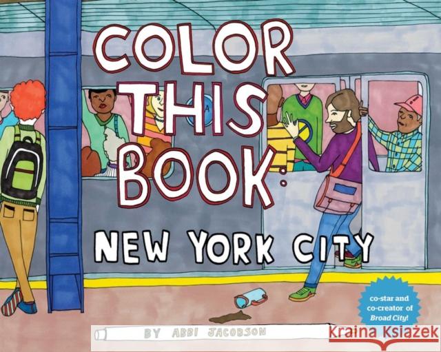 Color This Bk New York City Jacobson, Abbi 9781452117331  - książka