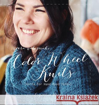 Color Wheel Knits Veera Valimaki   9781937513672 Cooperative Press - książka