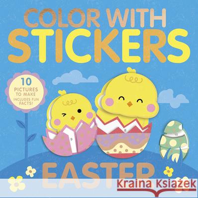 Color with Stickers: Easter: Create 10 Pictures with Stickers! Mary Butler Tiger Tales 9781664340954 Tiger Tales - książka