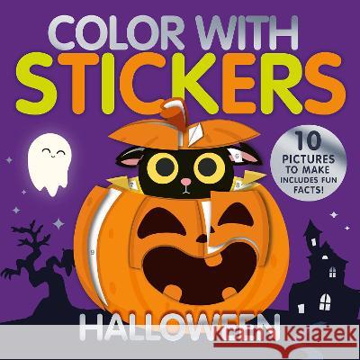 Color with Stickers: Halloween: Create 10 Pictures with Stickers! Beth Hamilton Tiger Tales 9781664340657 Tiger Tales - książka