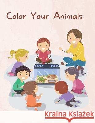 Color Your Animals Kristen L Jeffers   9798395511805 Independently Published - książka