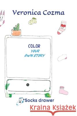 COLOR your OWN story: Socks drawer Cartile Veronicai Ana Yang Veronica Cozma 9798612178118 Independently Published - książka