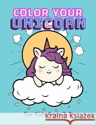 Color Your Unicorn Abad Enriquez   9798397337069 Independently Published - książka