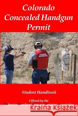 Colorado Concealed Handgun Permit - 2nd edition Hightshoe, Timothy 9781936099146 Wolfsinger Pub - książka