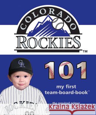 Colorado Rockies 101 Brad M. Epstein 9781932530940 Michaelson Entertainment - książka