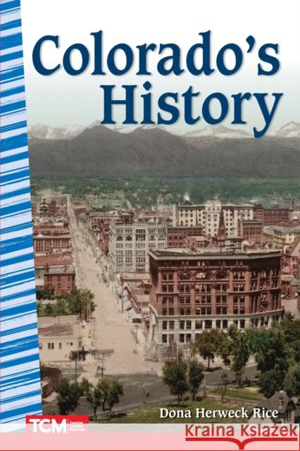 Colorado's History Dona Herwec 9781087630267 Teacher Created Materials - książka