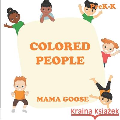 Colored People Mama Goose 9781947799295 Enchanted Rose Publishing - książka